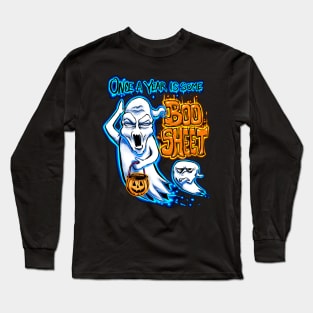 Once A Year Is Some Boo Sheet Long Sleeve T-Shirt